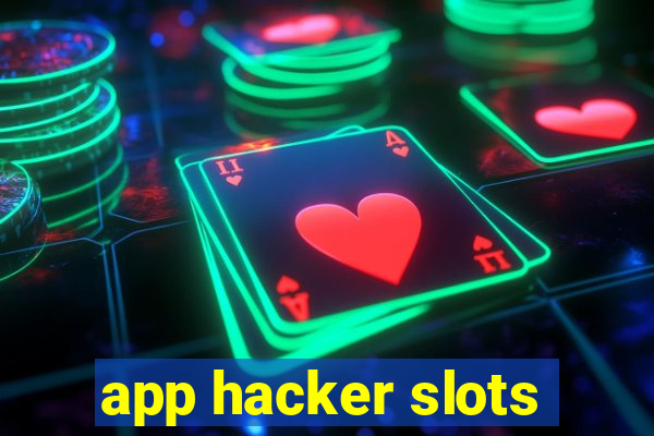 app hacker slots